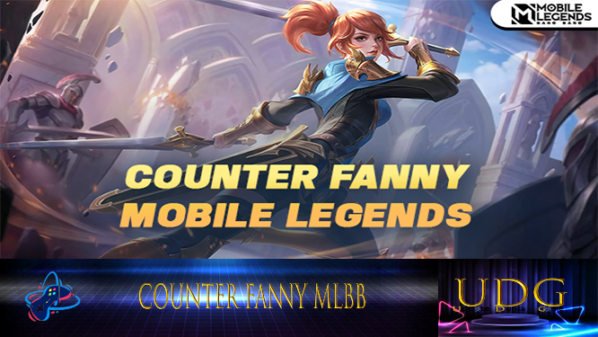 Hero Paling Ampuh untuk Counter Fanny MLBB