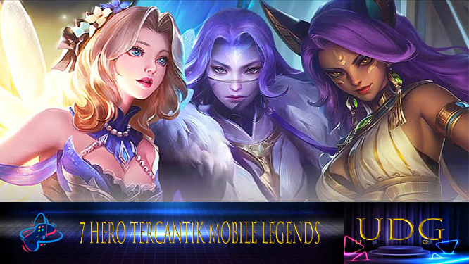 7 Hero Tercantik Mobile Legends (ML) 2025 yang Punya Skill Mematikan!